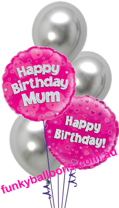 (image for) Happy Birthday Mum Pink + Silver Bouquet - Click Image to Close