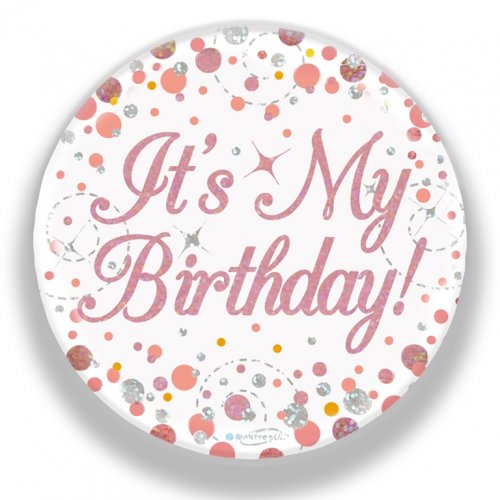 (image for) It's My Birthday Sparkling Fizz Rose Gold Badge
